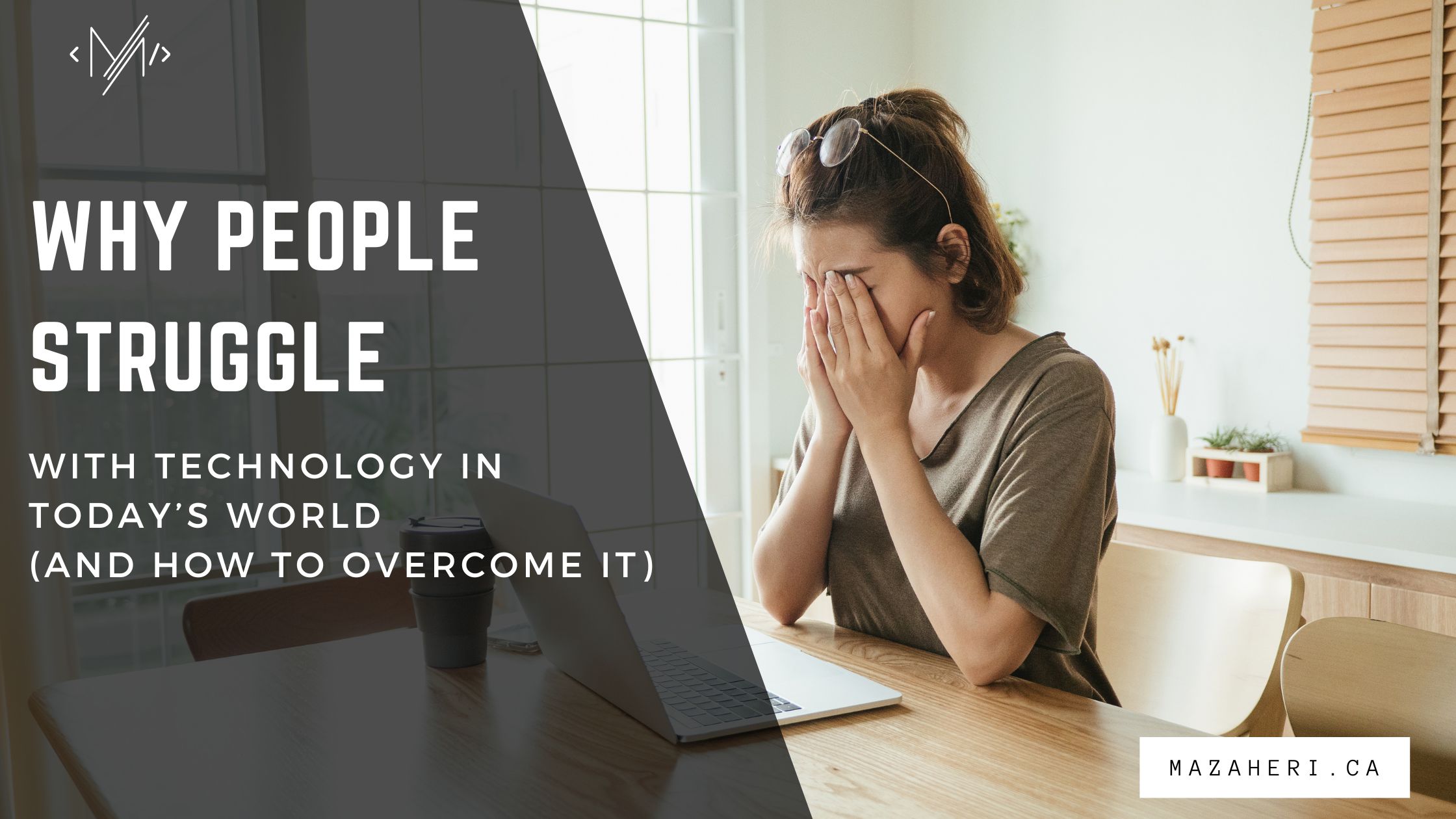 Why People Struggle with Technology in Today’s World (And How to Overcome It)